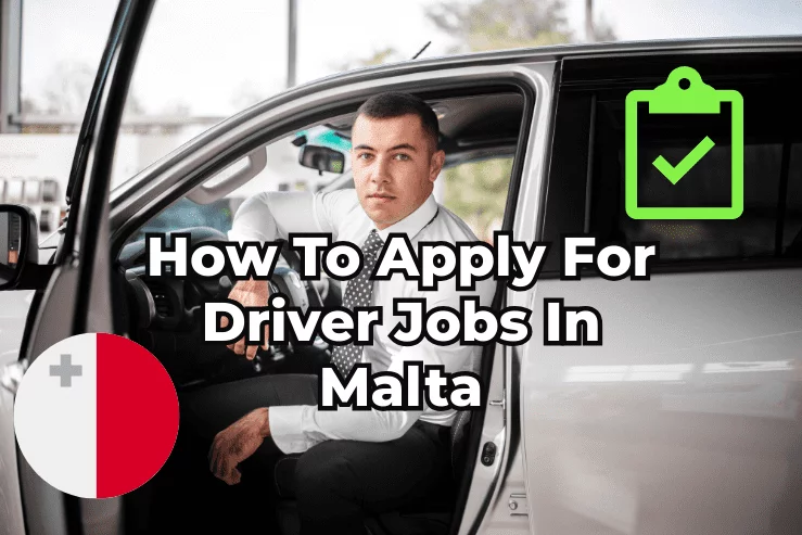 How To Apply Driver Job In Malta
